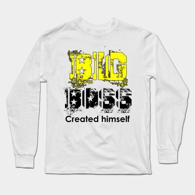 Big Boss Created himself Long Sleeve T-Shirt by SparkStyleStore